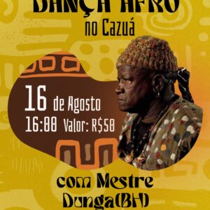 Ẹgbẹ Tóbi Ọdẹ - Aula de Dança Afro com Grão Mestre Dunga e Mestre Biriba